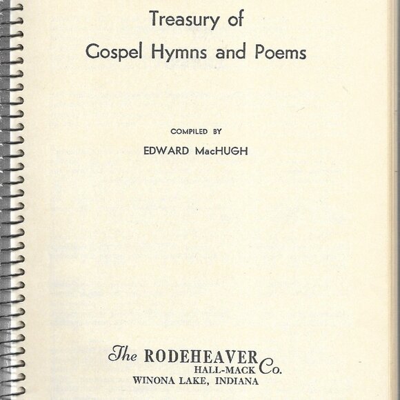 EDWARD MACHUGH'S Gospel Songs | Poems Treasury of Gospel Hymns Poems Rodeheaver - Picture 2 of 5